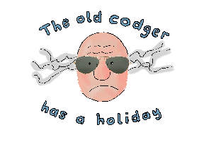 The old codger has a holiday